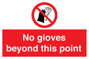 no-gloves-beyond-this-point-prohibition-sign~